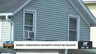 Energy Assistance Payments Could Be Delayed