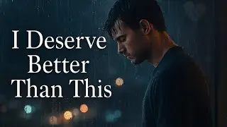 I Deserve Better Than This &ndash; Powerful Breakup Ballad | Emotional Original Song 2025