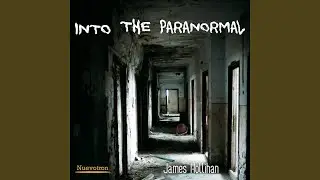 Into the Paranormal