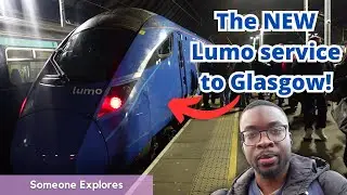 На борту ПЕРВОГО в истории поезда Lumo, следующего до улицы Куин-стрит в Глазго!