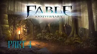Part 4 Fable Anniversary Edition in 2025?! Let's start a new epic journey.