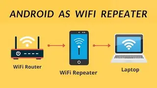 Используйте свой Android-телефон как повторитель/удлинитель WiFi &mdash; без прав root