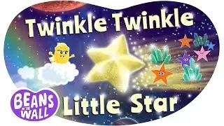 Twinkle Twinkle Little Star | Kids Songs | Beans in the Wall