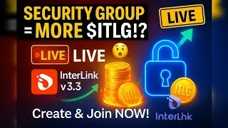 InterLink Labs v3.3 LIVE NOW!🚨 | Security Groups Kaise Banaye & Join Kare?🤔 #itlg #itl #interlink