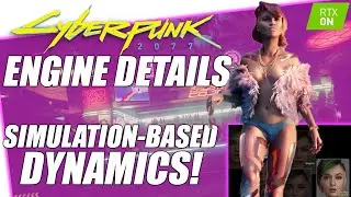 Cyberpunk 2077 News - ENGINE Details, Facial Animation, Simulation-based Dynamic Textures, & MORE!