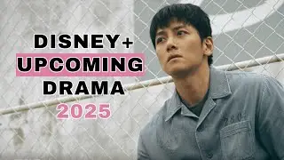 Upcoming 2025 Disney+ K-Dramas You Can&rsquo;t Miss | Jun Ji-Hyun, Hyun Bin, Ji Chang-Wook & More!