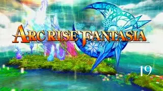 Arc Rise Fantasia - 19. Ruins of Hilbert