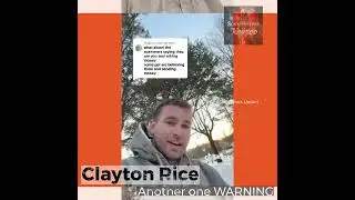 Clayton Rice .. listen AND LEARN WHAT IS HAPPENING