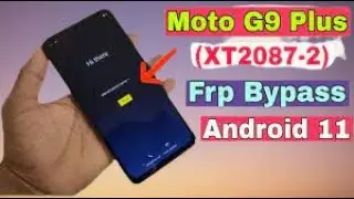 Moto G9 Plus (XT2087-2) FRP Bypass Android 11 Moto unlock google account lock without Pc New Trick