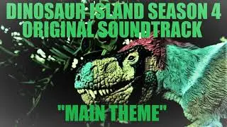 Dinosaur Island Season 4 OST - 