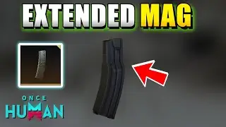 Once Human How to Unlock / Get Extended Rifle Mag Weapon Accessories (Legendary Weapon Attachment)