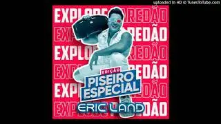 Eric Land - Desce Pro Play (Repert&oacute;rio Setembro 2020)