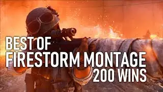 BEST OF 200 WINS - BATTLEFIELD 5 FIRESTORM MONTAGE