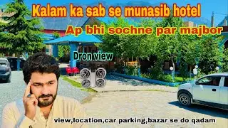 One of the best hotel in kalam valley || Marco Polo restaurant || latest updates: today live 2025