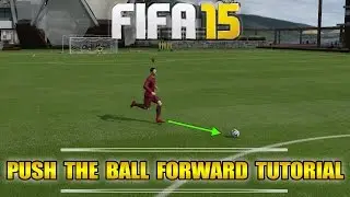 Fifa 16 (15) | Pushing the ball forward Tutorial | How to get forward really fast | Tips & Tricks