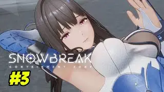 MAIN GAME WAIFU SNOWBREAK: CONTAINMENT ZONE PART 3 ACQUIRE RUNES