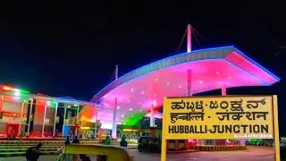 Hubballi Junction Station | Gateway To North Karnataka | One Of South India's Busiest Railway Hubs