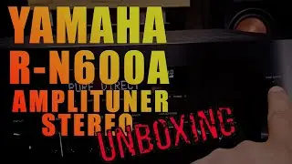 Yamaha R-N600A unboxing - Amplituner STEREO