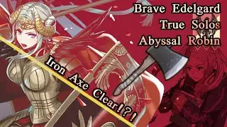 Brave Edelgard Conquers Abyssal GHB: Robin(True Solo)[Iron Axe]