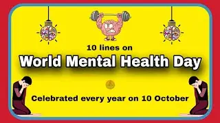 World Mental Health Day | 10 lines on world mental health day