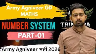 ARMY GD MATHS | Number System Complete Basics | First Video | Trinetra Defence Academy