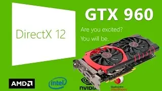 DirectX 11 vs DirectX 12 &ndash; 3DMark API Overhead Test | GTX 960