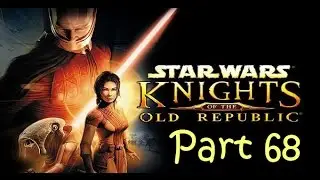 Star Wars: Knights of the Old Republic - Sith Academy (Part 68)
