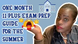 How to Prepare for the 11 Plus Exams and Get Into a Grammar School in Just 1 Month! 🚀🏫