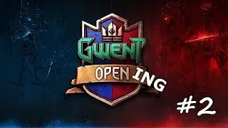 Gwent - Opening #2