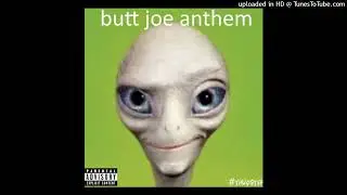 Buttjoe - BUTTJOEANTHEM #thugstep