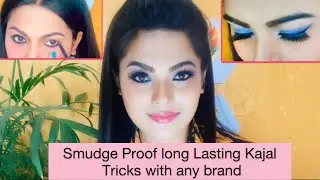 Surprising tips to make your Kajal and eyeliner Smudge proof and long lasting ||