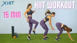 15 Min HIIT Workout For Fat Loss | XHIT