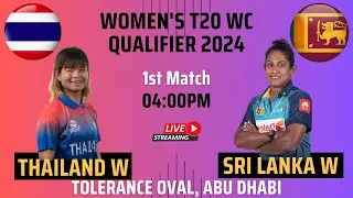 Live: SLW Vs THAW Live | 1st T20 | Sri Lanka W Vs Thailand W | Tolerance Oval, Abu Dhabi |