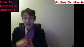 The Requirements For How To Become A Journalist