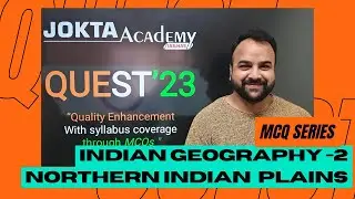 Indian Geography - North Indian Plains | MCQs | QUEST'23 SERIES | HAS ALLIED NT & Other Exams