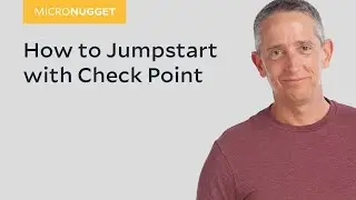 MicroNugget: как начать работу с Check Point