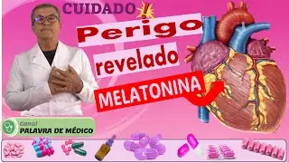 MELATONINA PODE CAUSAR INSUFICIÊNCIA CARDÍACA?
