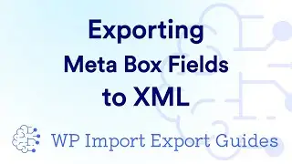Exporting Meta Box Fields to XML