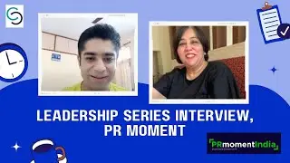 Aman Dhall Leadership Series Interview, PR Moment. Part 5