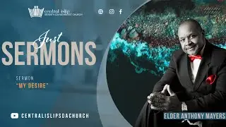 My Desire | Elder Anthony Mayers
