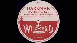 Darkman - Brand New Day (New Blood Jungle Mix 1)