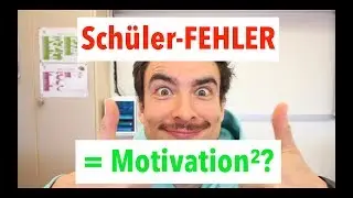 Schüler-FEHLER willkommen heissen! Hattie-Studie & Lehrer-Plädoyer