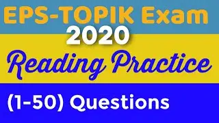 EPS-TOPIK Exam 2020 Reading Practice with answer attached (1-50) Questions
