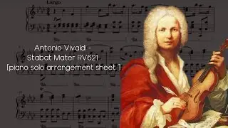 Antonio Vivaldi - Stabat Mater RV621 [piano solo arrangement music sheet ][1-3,7-9]