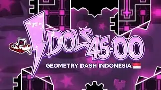 Idols 45-100 (2 runs) progress 1, Extreme demon | Geometry Dash indonesia