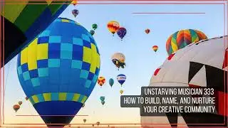 333 How to Build, Name, and Nurture Your Creative Community