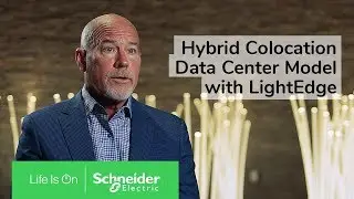 LightEdge Extends Hybrid Colocation Data Center Model with Schneider Electric