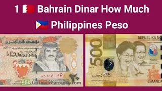 Bahrain Dinar to Philippines Peso | BHD to PHP | 1 Dinar of Bahrain How much Philippines Currency