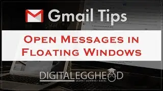 Gmail Tips - Open Messages In Floating Windows