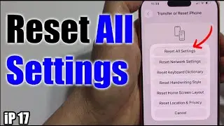 Как сбросить все настройки на iPhone 17/17 Pro Max